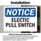 Signmission Electrical Pull Switch, 5 in W x Rectangle, Vinyl Decal OS-2PACK-NS-D-35-L-11681 - alternate 3
